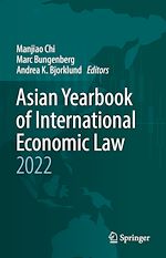 Télécharger le livre :  Asian Yearbook of International Economic Law 2022