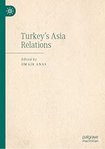 Télécharger le livre :  Turkey's Asia Relations