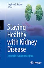 Télécharger le livre :  Staying Healthy with Kidney Disease