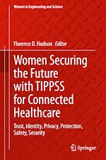 Télécharger le livre :  Women Securing the Future with TIPPSS for Connected Healthcare