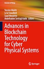 Télécharger le livre :  Advances in Blockchain Technology for Cyber Physical Systems