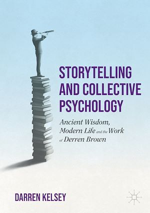 Téléchargez le livre :  Storytelling and Collective Psychology