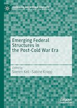 Télécharger le livre :  Emerging Federal Structures in the Post-Cold War Era