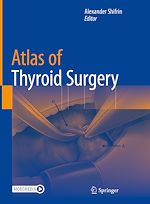 Télécharger le livre :  Atlas of Thyroid Surgery