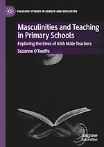 Download this eBook Masculinities and Teaching in Primary Schools
