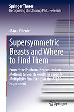 Télécharger le livre :  Supersymmetric Beasts and Where to Find Them