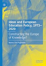 Télécharger le livre :  Ideas and European Education Policy, 1973-2020