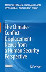 Télécharger le livre :  The Climate-Conflict-Displacement Nexus from a Human Security Perspective
