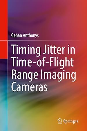 Téléchargez le livre :  Timing Jitter in Time-of-Flight Range Imaging Cameras