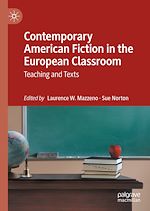 Télécharger le livre :  Contemporary American Fiction in the European Classroom