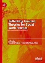 Télécharger le livre :  Rethinking Feminist Theories for Social Work Practice