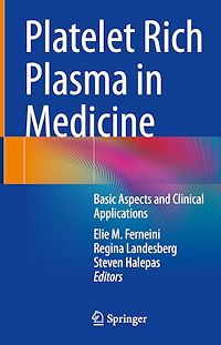 Télécharger le livre :  Platelet Rich Plasma in Medicine