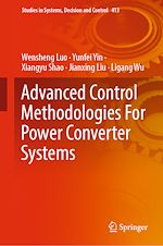 Télécharger le livre :  Advanced Control Methodologies For Power Converter Systems