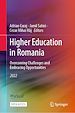 Télécharger le livre :  Higher Education in Romania: Overcoming Challenges and Embracing Opportunities