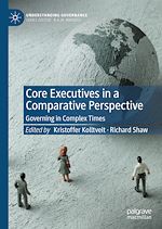 Télécharger le livre :  Core Executives in a Comparative Perspective
