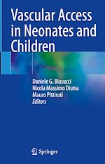 Télécharger le livre :  Vascular Access in Neonates and Children