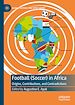 Télécharger le livre :  Football (Soccer) in Africa