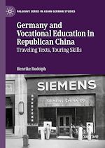 Télécharger le livre :  Germany and Vocational Education in Republican China