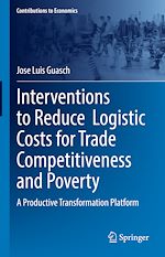 Télécharger le livre :  Interventions to Reduce  Logistic Costs for Trade Competitiveness and Poverty