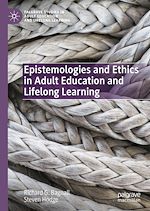 Download this eBook Epistemologies and Ethics in Adult Education and Lifelong Learning