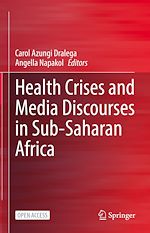 Download this eBook Health Crises and Media Discourses in Sub-Saharan Africa