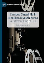 Download this eBook Campus Cinephilia in Neoliberal South Korea