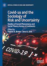 Télécharger le livre :  Covid-19 and the Sociology of Risk and Uncertainty