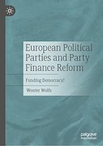 Télécharger le livre :  European Political Parties and Party Finance Reform