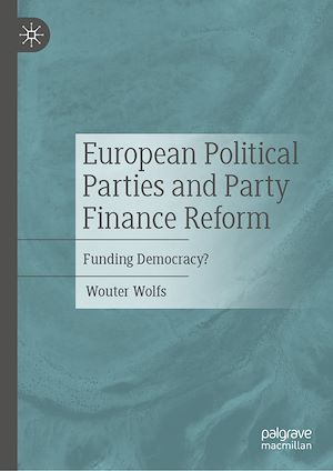 Téléchargez le livre :  European Political Parties and Party Finance Reform