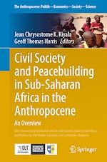 Télécharger le livre :  Civil Society and Peacebuilding in Sub-Saharan Africa in the Anthropocene