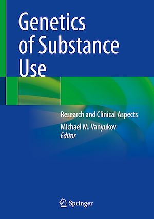 Téléchargez le livre :  Genetics of Substance Use
