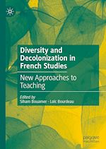 Télécharger le livre :  Diversity and Decolonization in French Studies
