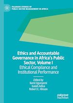 Télécharger le livre :  Ethics and Accountable Governance in Africa's Public Sector, Volume I