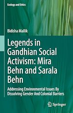 Télécharger le livre :  Legends in Gandhian Social Activism: Mira Behn and Sarala Behn