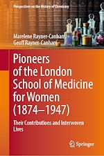 Télécharger le livre :  Pioneers of the London School of Medicine for Women (1874-1947)