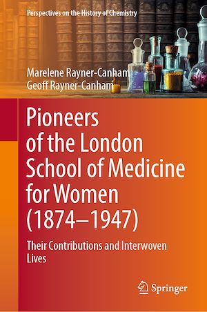 Téléchargez le livre :  Pioneers of the London School of Medicine for Women (1874-1947)