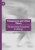Télécharger le livre :  Transparency and Critical Theory