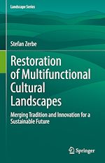 Télécharger le livre :  Restoration of Multifunctional Cultural Landscapes