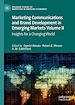 Télécharger le livre :  Marketing Communications and Brand Development in Emerging Markets Volume II