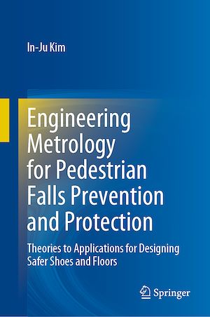 Téléchargez le livre :  Engineering Metrology for Pedestrian Falls Prevention and Protection