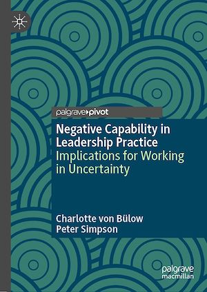 Téléchargez le livre :  Negative Capability in Leadership Practice