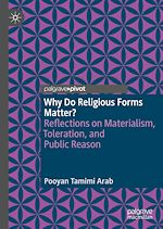 Télécharger le livre :  Why Do Religious Forms Matter?