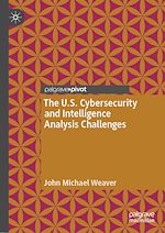 Télécharger le livre :  The U.S. Cybersecurity and Intelligence Analysis Challenges