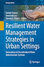 Télécharger le livre :  Resilient Water Management Strategies in Urban Settings