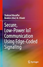 Télécharger le livre :  Secure, Low-Power IoT Communication Using Edge-Coded Signaling
