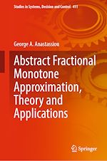 Télécharger le livre :  Abstract Fractional Monotone Approximation, Theory and Applications
