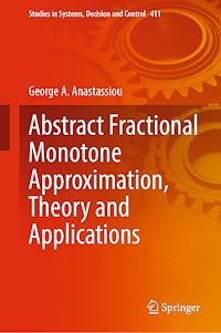 Télécharger le livre :  Abstract Fractional Monotone Approximation, Theory and Applications