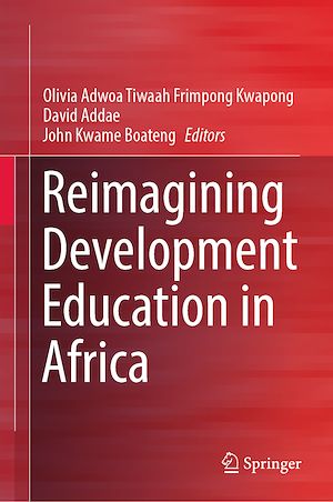 Téléchargez le livre :  Reimagining Development Education in Africa