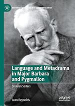 Télécharger le livre :  Language and Metadrama in Major Barbara and Pygmalion