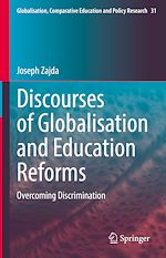 Télécharger le livre :  Discourses of Globalisation and Education Reforms